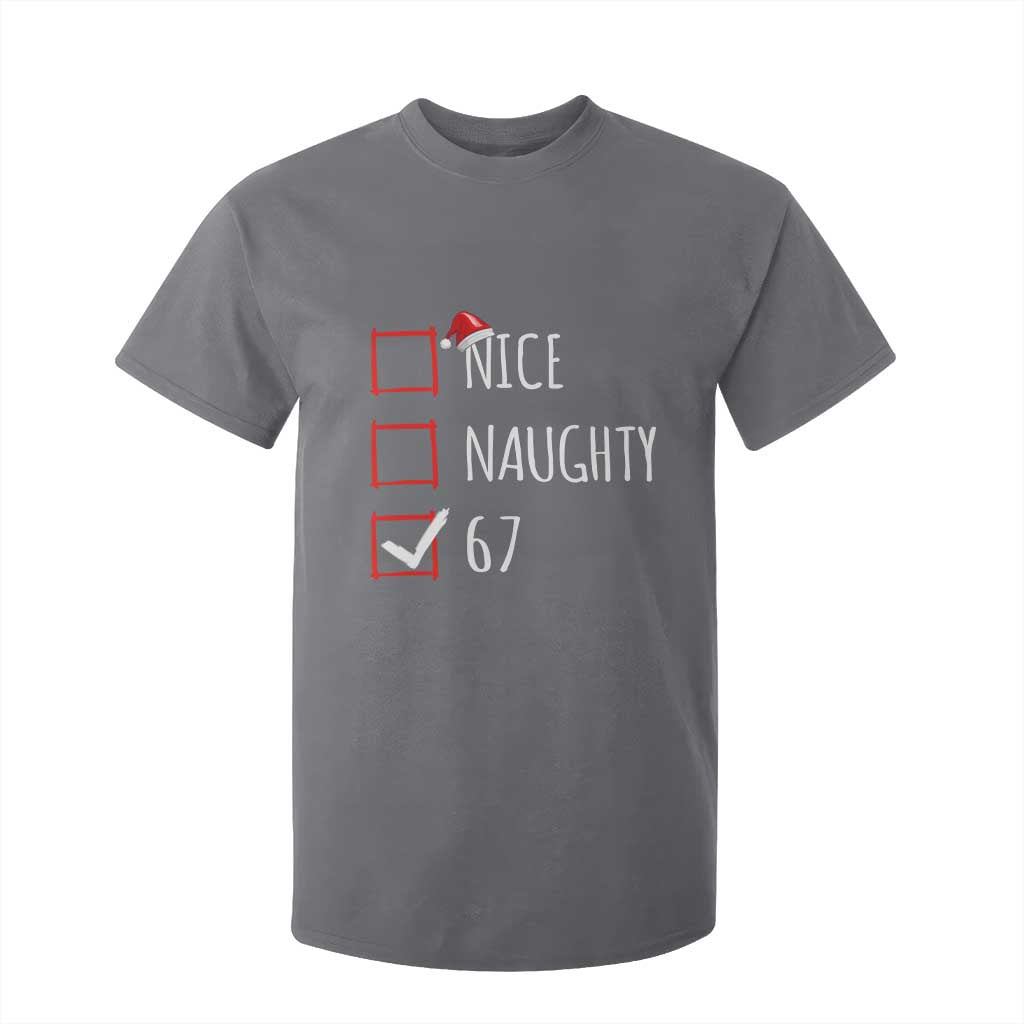 67 Christmas T Shirt For Kid Funny Nice Naughty Six Seven 6 7 Meme Brain Rot TS10 Charcoal Print Your Wear