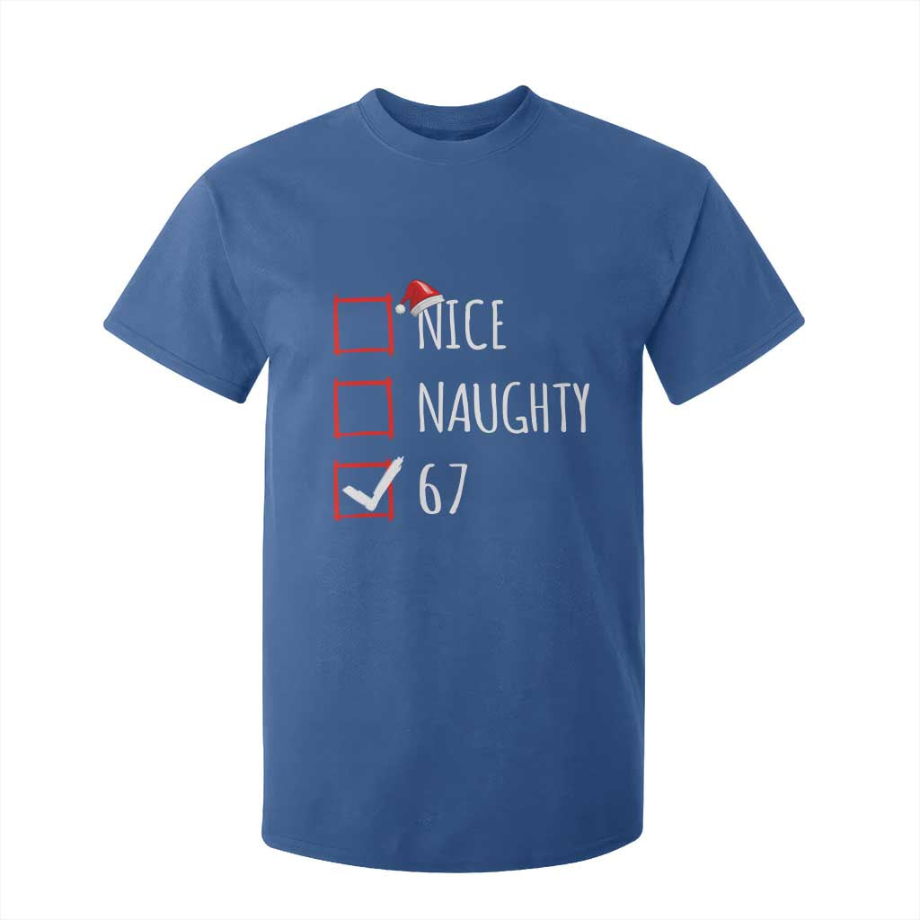 67 Christmas T Shirt For Kid Funny Nice Naughty Six Seven 6 7 Meme Brain Rot TS10 Royal Blue Print Your Wear