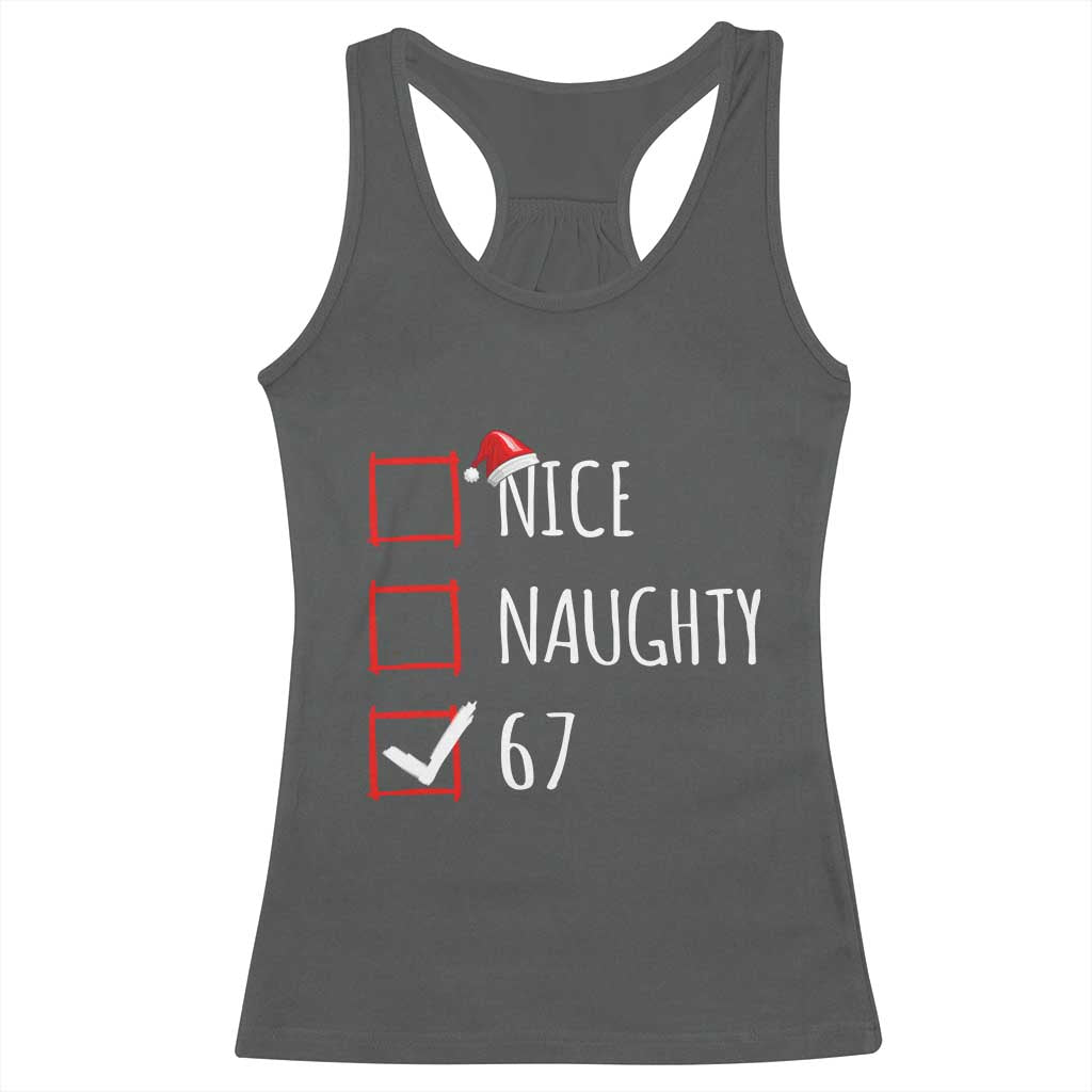 67 Christmas Racerback Tank Top Funny Nice Naughty Six Seven 6 7 Meme Brain Rot TS10 Dark Heather Print Your Wear