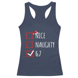 67 Christmas Racerback Tank Top Funny Nice Naughty Six Seven 6 7 Meme Brain Rot TS10 Navy Print Your Wear