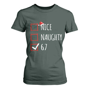 67 Christmas T Shirt For Women Funny Nice Naughty Six Seven 6 7 Meme Brain Rot TS10 Dark Forest Green Print Your Wear