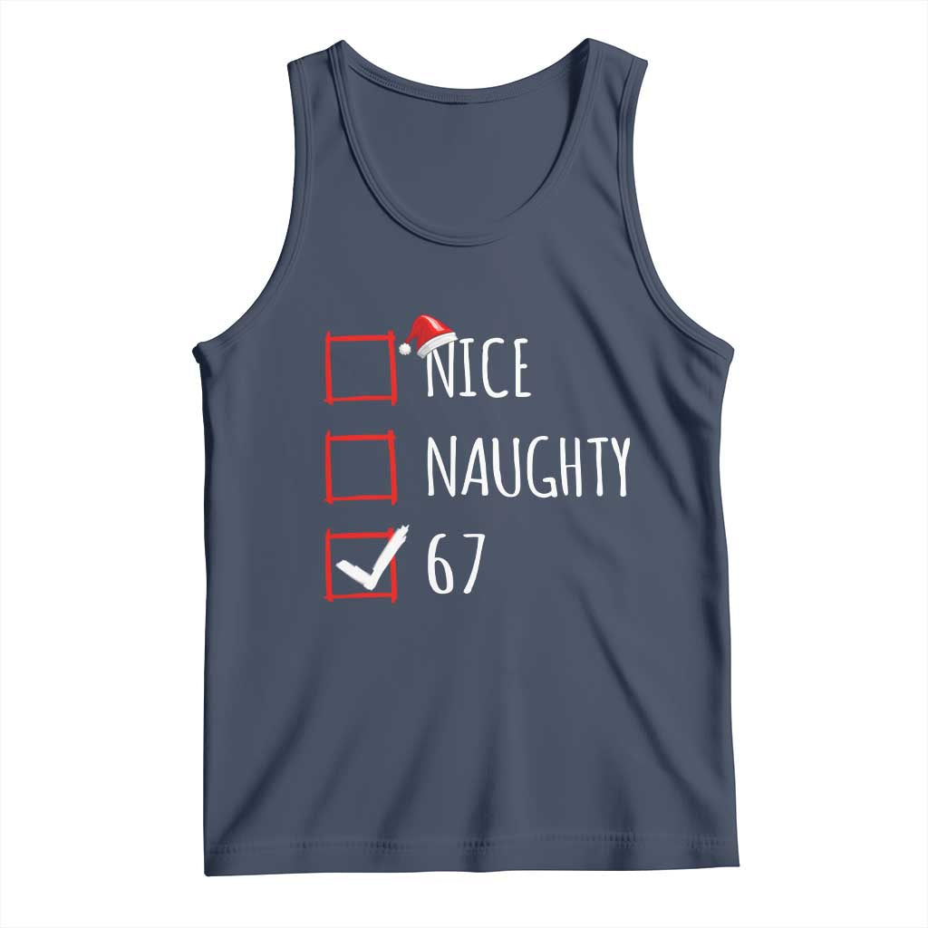 67 Christmas Tank Top Funny Nice Naughty Six Seven 6 7 Meme Brain Rot TS10 Navy Print Your Wear