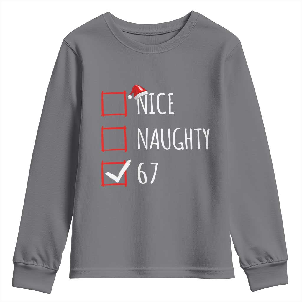 67 Christmas Youth Sweatshirt Funny Nice Naughty Six Seven 6 7 Meme Brain Rot TS10 Charcoal Print Your Wear