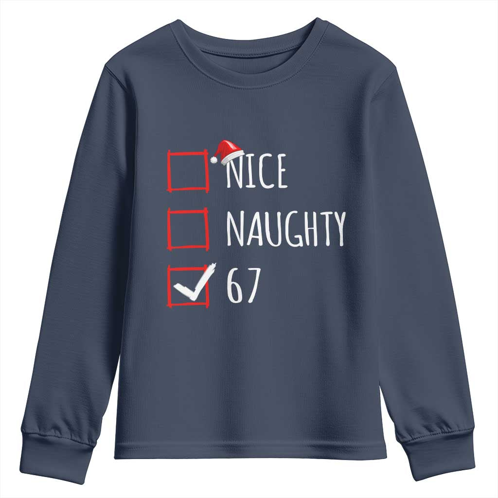 67 Christmas Youth Sweatshirt Funny Nice Naughty Six Seven 6 7 Meme Brain Rot TS10 Navy Print Your Wear