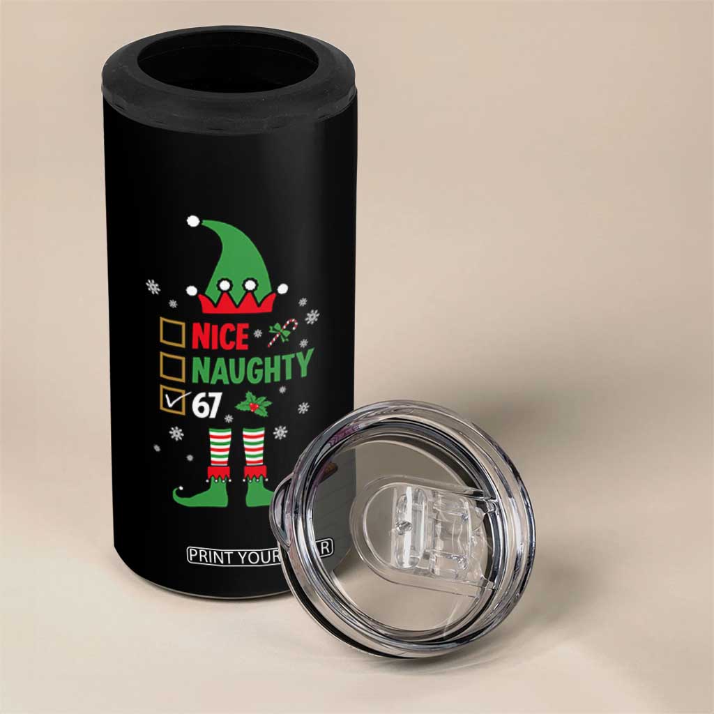 67 Christmas 4 in 1 Can Cooler Tumbler Funny Six Seven Meme Brainrot Nice Naughty 6 7 Elf Custome TS10 Print Your Wear