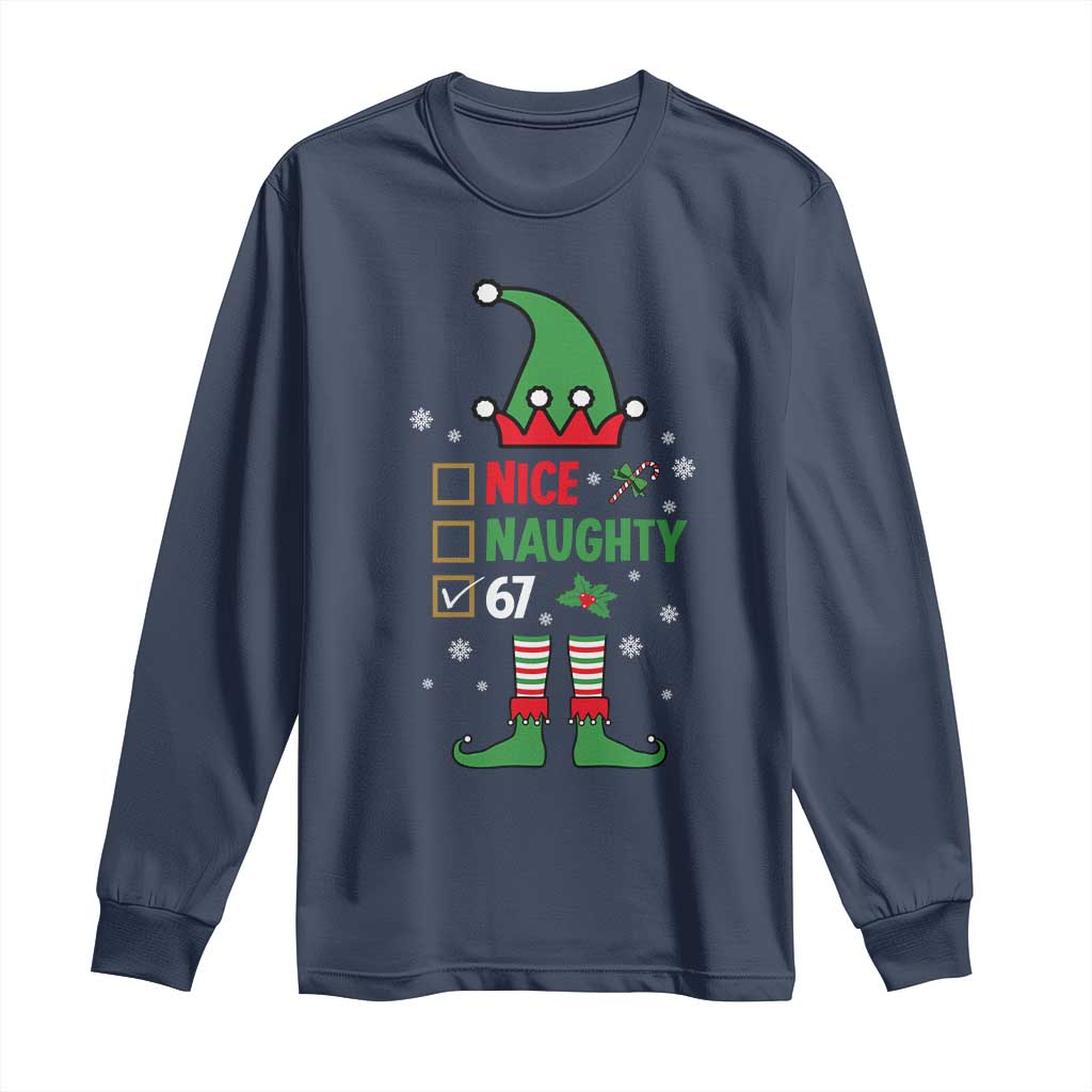 67 Christmas Long Sleeve Shirt Funny Six Seven Meme Brainrot Nice Naughty 6 7 Elf Custome TS10 Navy Print Your Wear