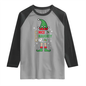 67 Christmas Raglan Shirt Funny Six Seven Meme Brainrot Nice Naughty 6 7 Elf Custome TS10 Sport Gray Black Print Your Wear