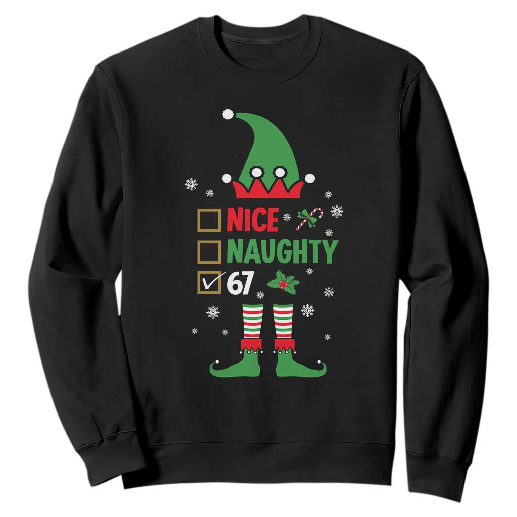 67 Christmas Sweatshirt Funny Six Seven Meme Brainrot Nice Naughty 6 7 Elf Custome TS10 Black Print Your Wear
