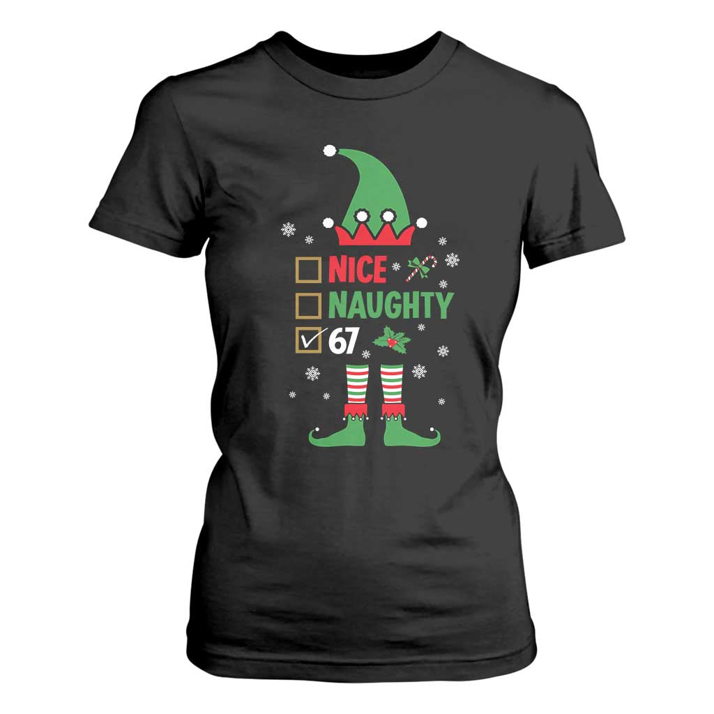 67 Christmas T Shirt For Women Funny Six Seven Meme Brainrot Nice Naughty 6 7 Elf Custome TS10 Black Print Your Wear