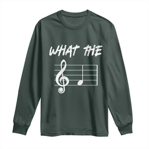 Funny What The F Musical Note Long Sleeve Shirt Funny Musician Gift TS10 Dark Forest Green Print Your Wear