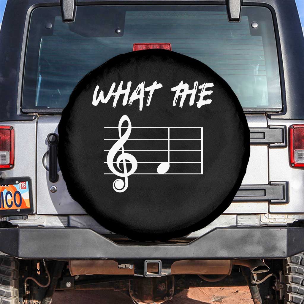 Funny What The F Musical Note Spare Tire Cover Funny Musician Gift TS10 No hole Black Print Your Wear