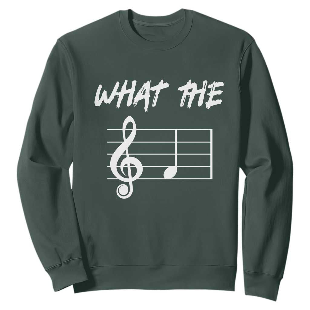 Funny What The F Musical Note Sweatshirt Funny Musician Gift TS10 Dark Forest Green Print Your Wear