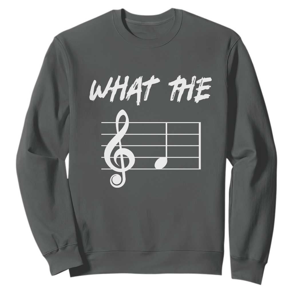 Funny What The F Musical Note Sweatshirt Funny Musician Gift TS10 Dark Heather Print Your Wear