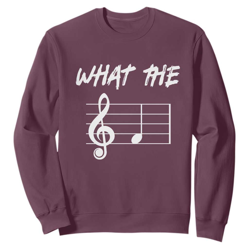 Funny What The F Musical Note Sweatshirt Funny Musician Gift TS10 Maroon Print Your Wear