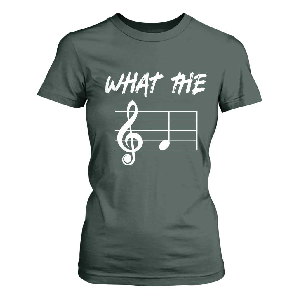 Funny What The F Musical Note T Shirt For Women Funny Musician Gift TS10 Dark Forest Green Print Your Wear