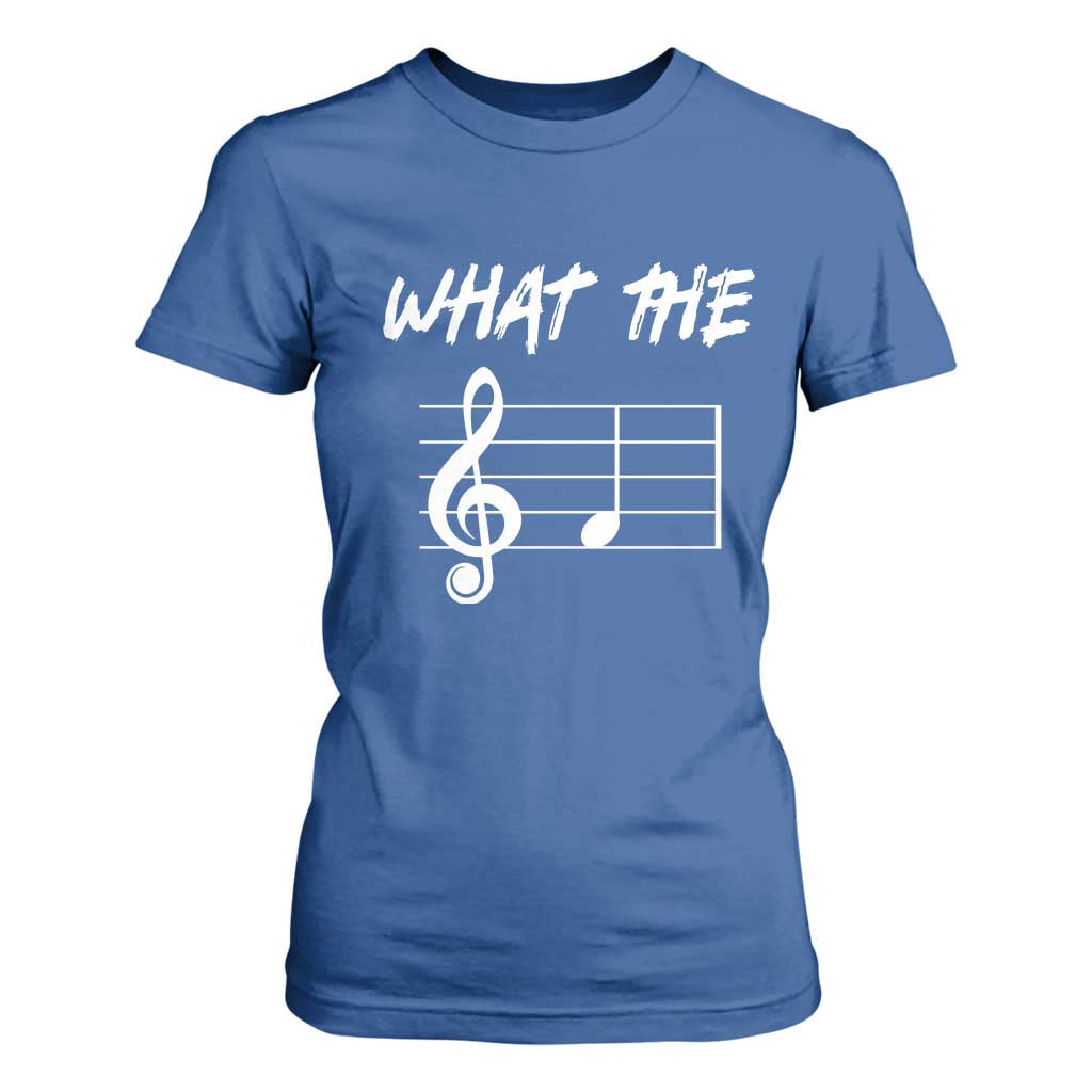 Funny What The F Musical Note T Shirt For Women Funny Musician Gift TS10 Royal Blue Print Your Wear