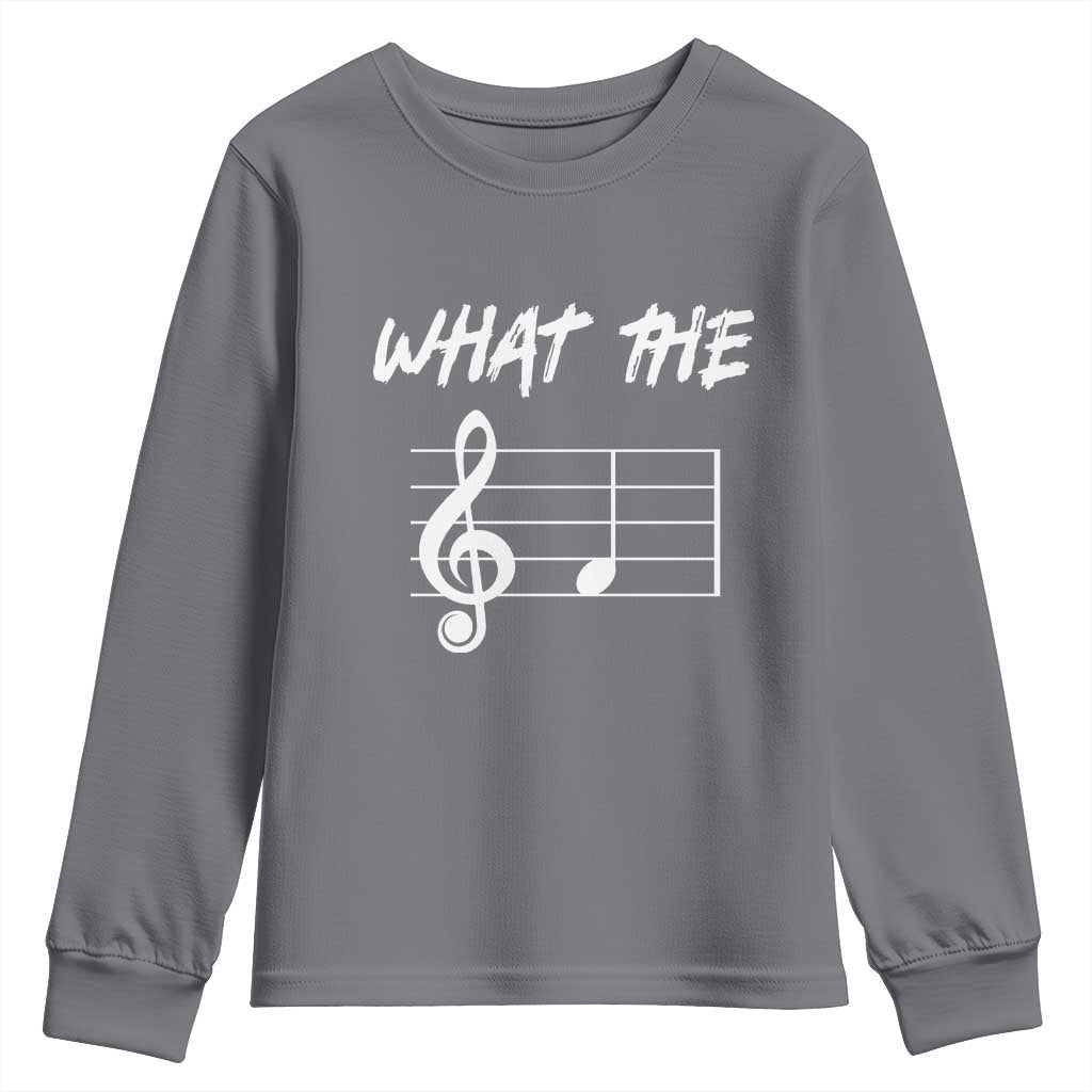 Funny What The F Musical Note Youth Sweatshirt Funny Musician Gift TS10 Charcoal Print Your Wear