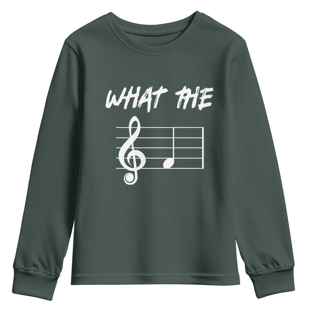 Funny What The F Musical Note Youth Sweatshirt Funny Musician Gift TS10 Dark Forest Green Print Your Wear