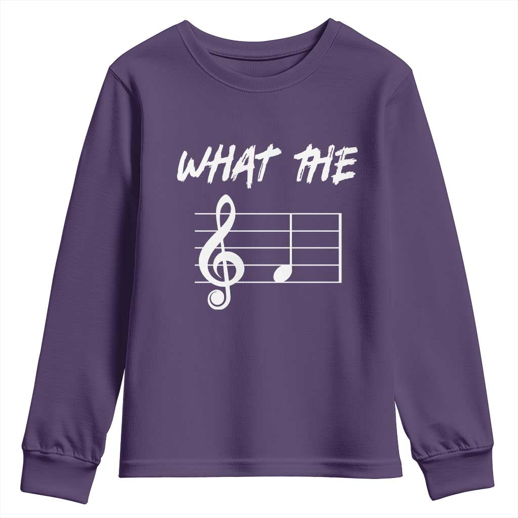 Funny What The F Musical Note Youth Sweatshirt Funny Musician Gift TS10 Purple Print Your Wear