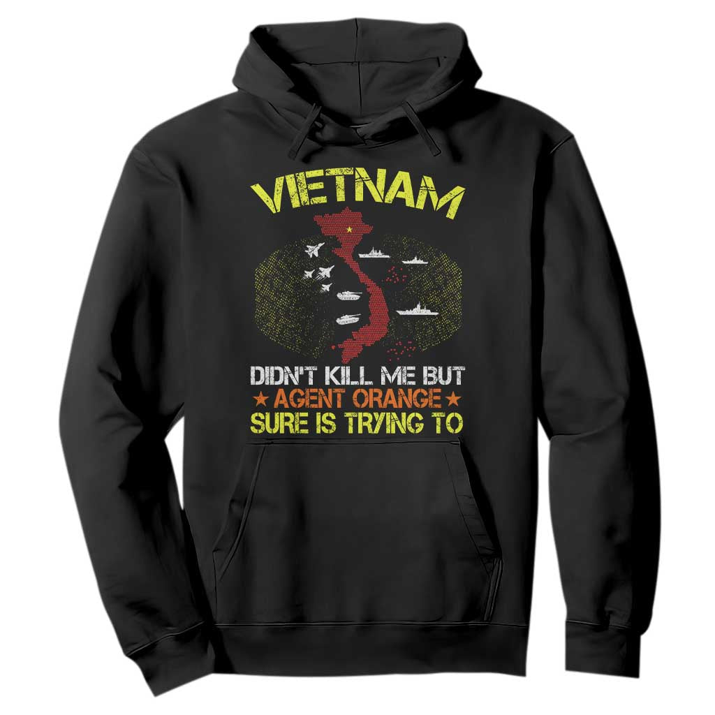 Agent Orange Dioxin Hoodie Vietnam Veteran Vet Gifts TS10 Black Print Your Wear