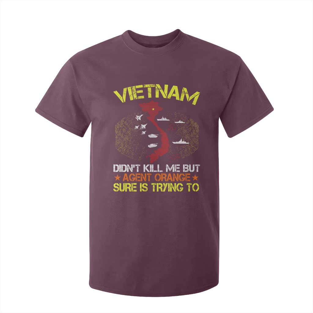 Agent Orange Dioxin T Shirt For Kid Vietnam Veteran Vet Gifts TS10 Maroon Print Your Wear
