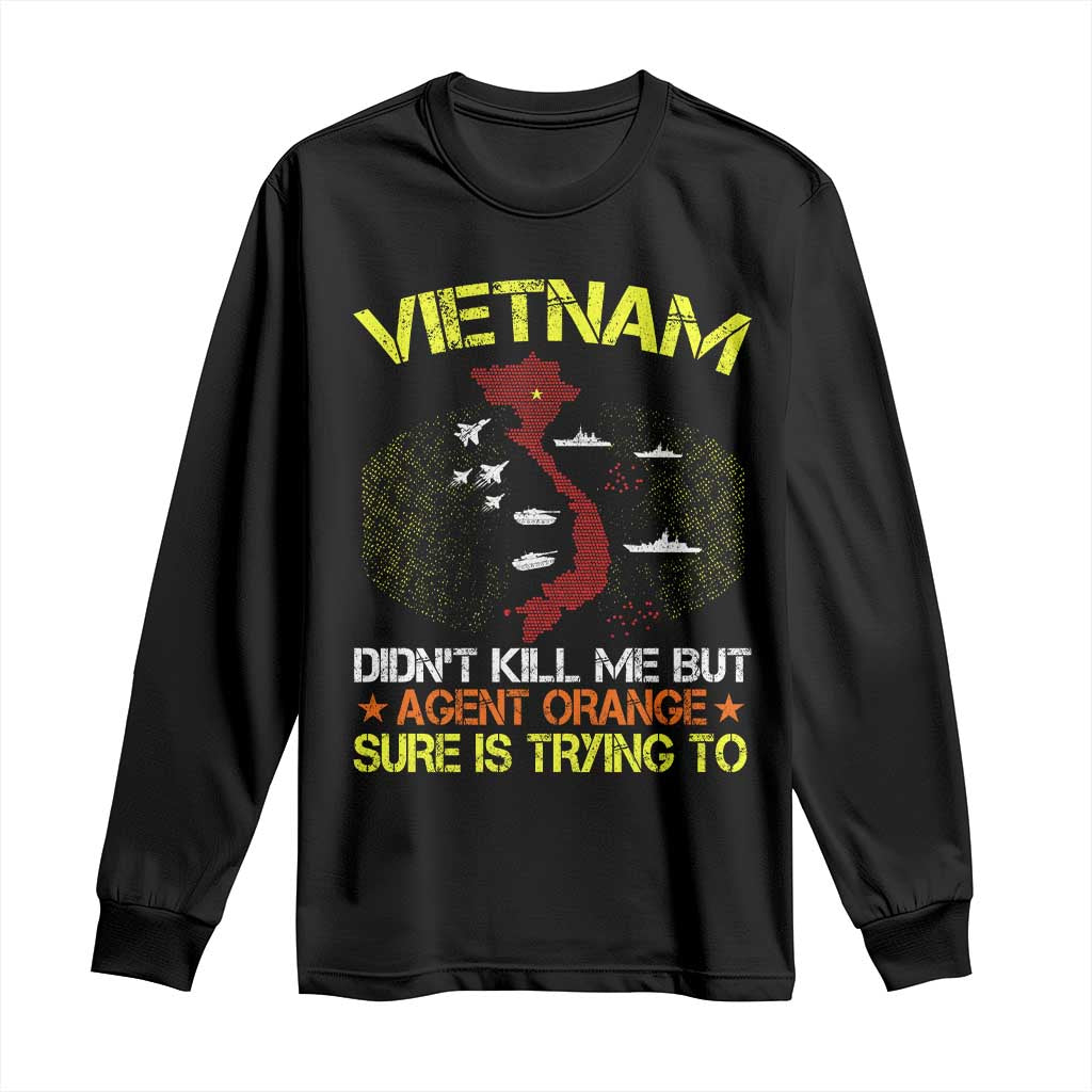 Agent Orange Dioxin Long Sleeve Shirt Vietnam Veteran Vet Gifts TS10 Black Print Your Wear