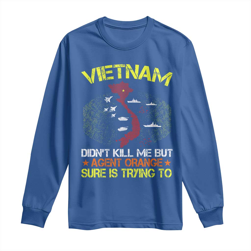Agent Orange Dioxin Long Sleeve Shirt Vietnam Veteran Vet Gifts TS10 Royal Blue Print Your Wear