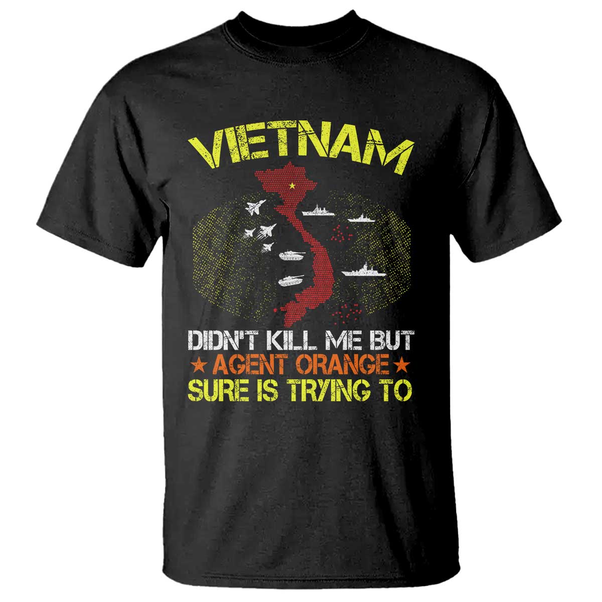 Agent Orange Dioxin T Shirt Vietnam Veteran Vet Gifts TS10 Black Print Your Wear