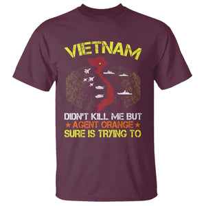 Agent Orange Dioxin T Shirt Vietnam Veteran Vet Gifts TS10 Maroon Print Your Wear
