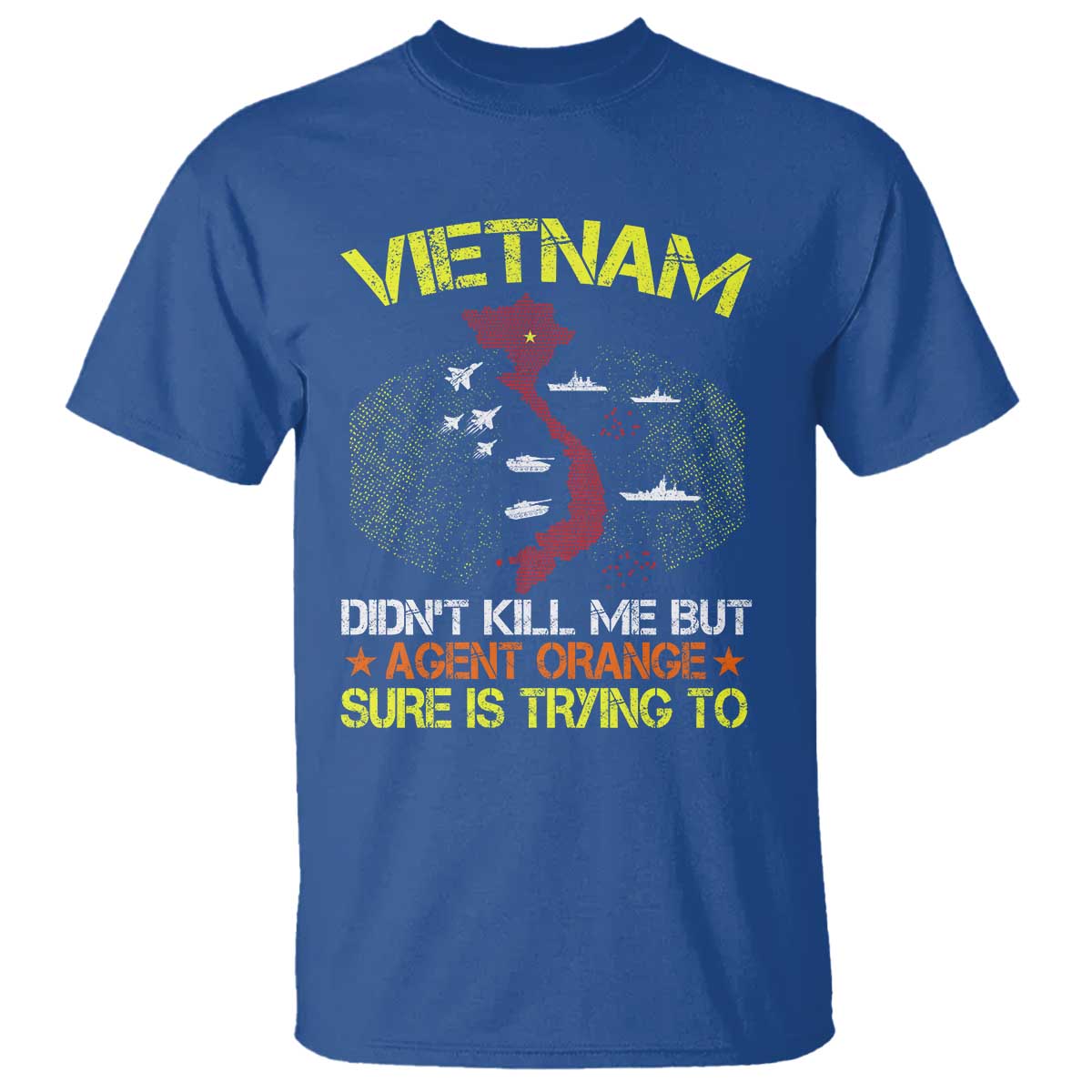 Agent Orange Dioxin T Shirt Vietnam Veteran Vet Gifts TS10 Royal Blue Print Your Wear