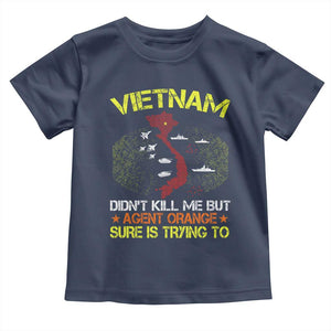 Agent Orange Dioxin Toddler T Shirt Vietnam Veteran Vet Gifts TS10 Navy Print Your Wear