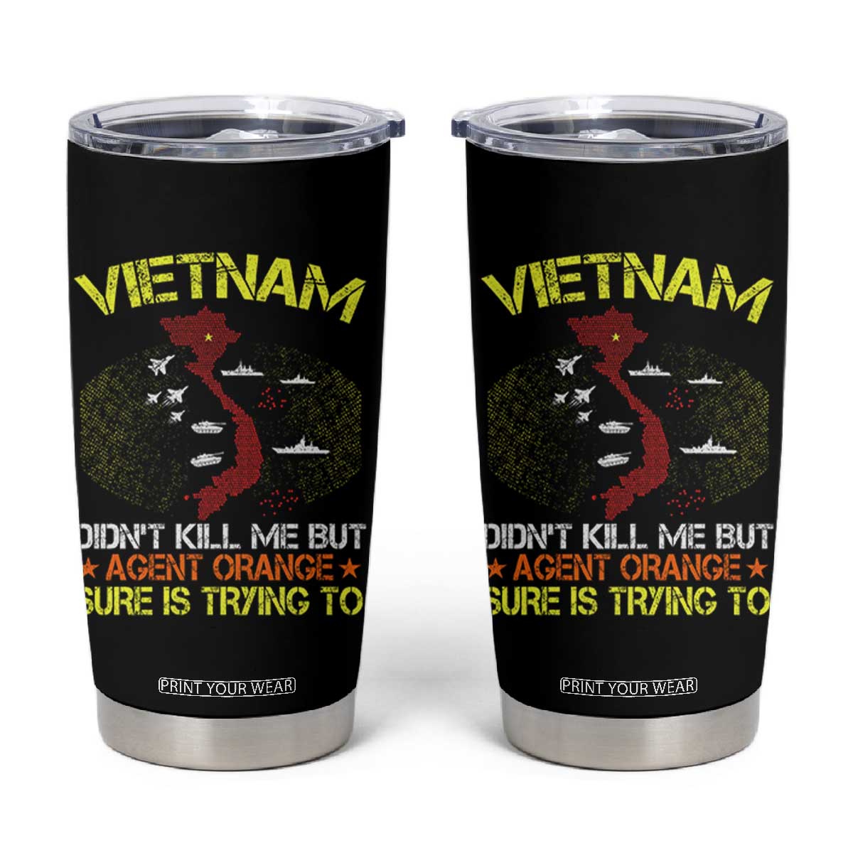 Agent Orange Dioxin Tumbler Cup Vietnam Veteran Vet Gifts TS10 Black Print Your Wear
