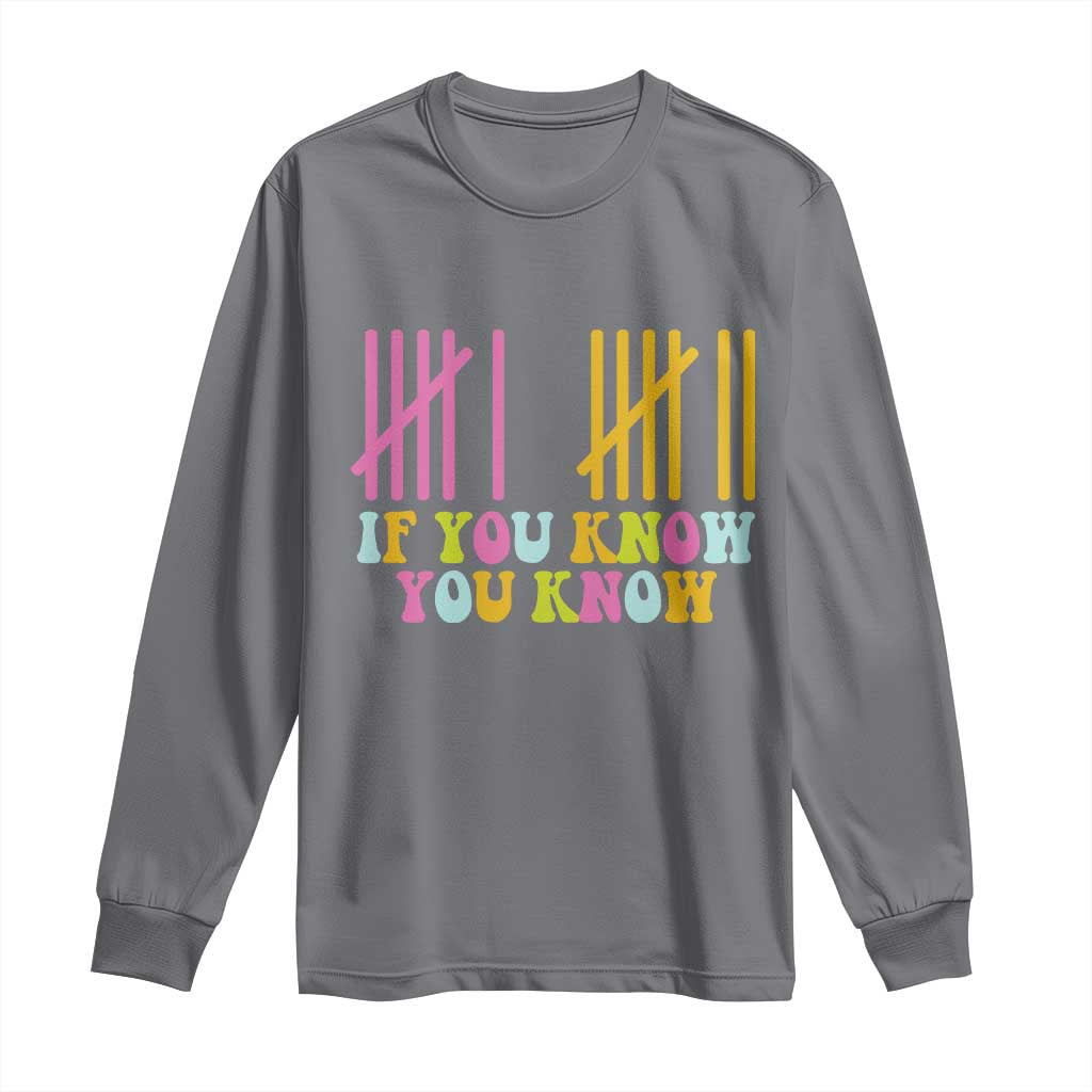 Funny Six Seven 6 7 Teen Slang Long Sleeve Shirt If You Know You Know Viral Meme TS10 Charcoal Print Your Wear