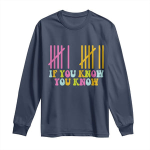 Funny Six Seven 6 7 Teen Slang Long Sleeve Shirt If You Know You Know Viral Meme TS10 Navy Print Your Wear