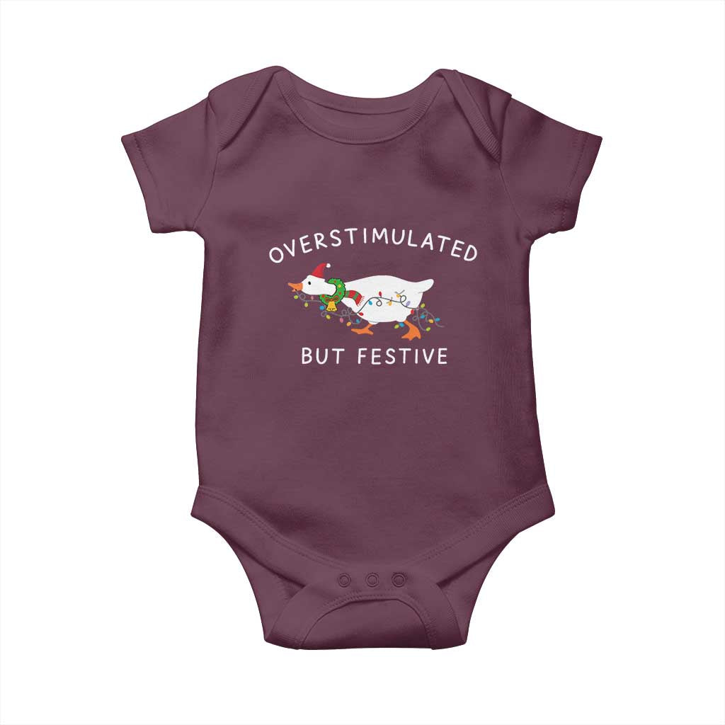 Overstimulated But Festive Goose Christmas Baby Onesie Funny Holiday Meme TS10 Maroon Print Your Wear