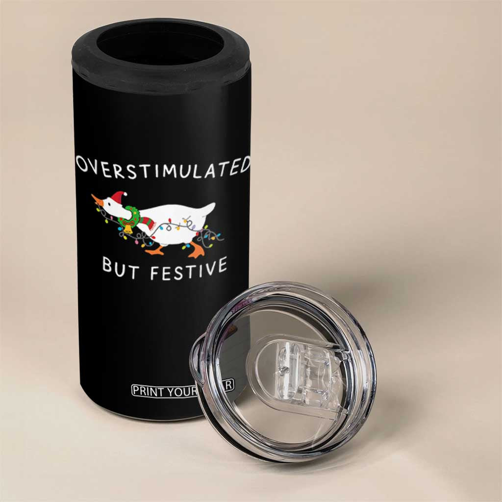 Overstimulated But Festive Goose Christmas 4 in 1 Can Cooler Tumbler Funny Holiday Meme TS10 Print Your Wear