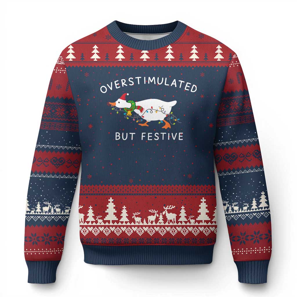 Overstimulated But Festive Goose Xmas Ugly Christmas Sweater Funny Holiday Meme TS10 Navy Red Print Your Wear
