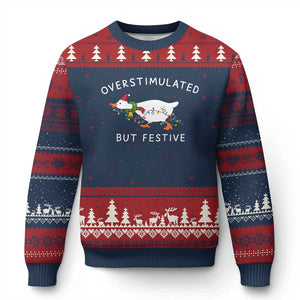Overstimulated But Festive Goose Xmas Ugly Christmas Sweater Funny Holiday Meme TS10 Navy Red Print Your Wear