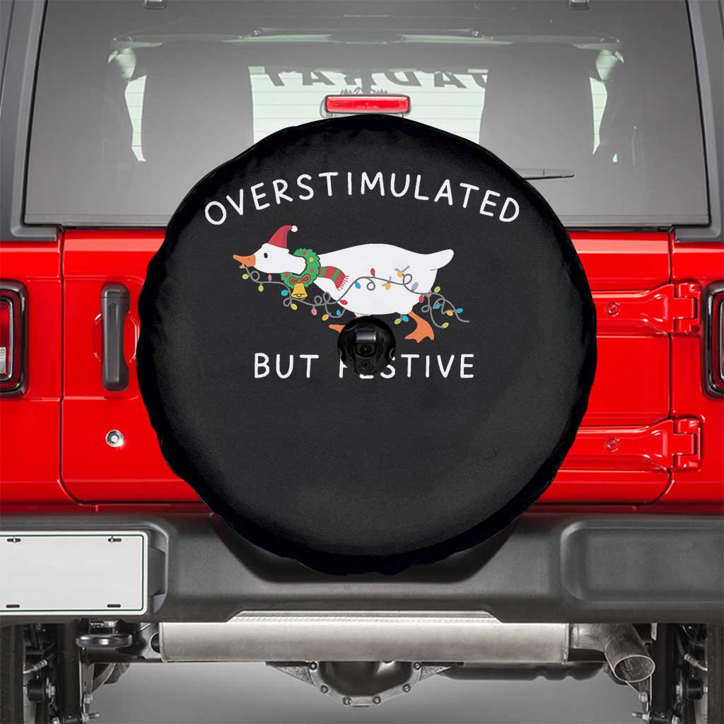 Overstimulated But Festive Goose Christmas Spare Tire Cover Funny Holiday Meme TS10 Black Print Your Wear