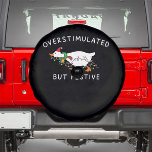 Overstimulated But Festive Goose Christmas Spare Tire Cover Funny Holiday Meme TS10 Black Print Your Wear