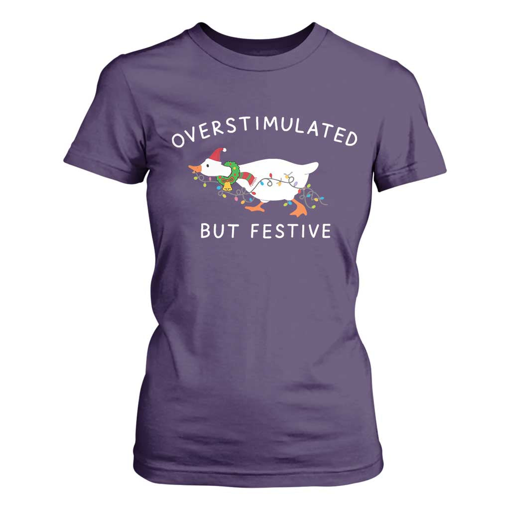 Overstimulated But Festive Goose Christmas T Shirt For Women Funny Holiday Meme TS10 Purple Print Your Wear
