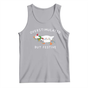 Overstimulated But Festive Goose Christmas Tank Top Funny Holiday Meme TS10 Athletic Heather Print Your Wear