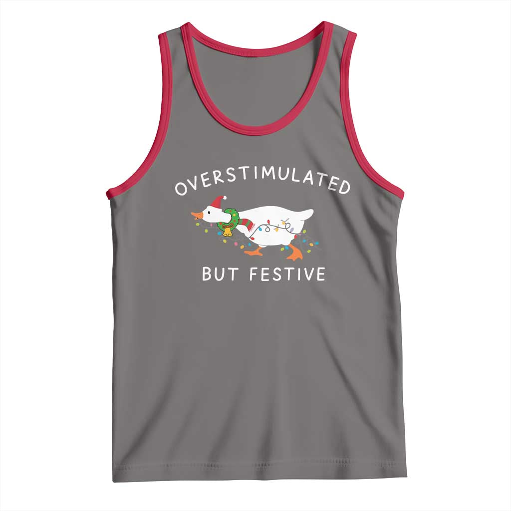 Overstimulated But Festive Goose Christmas Tank Top Funny Holiday Meme TS10 Deep Heather Red Print Your Wear