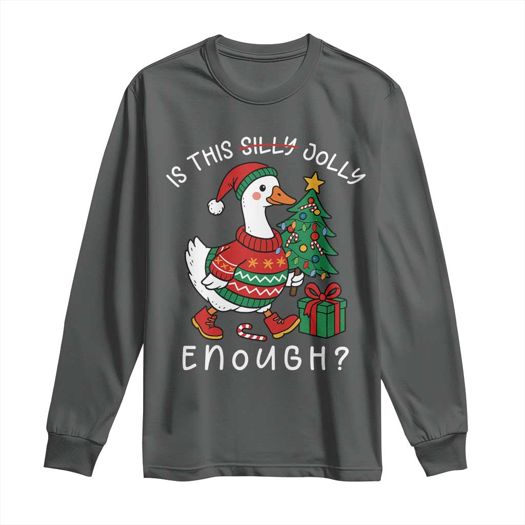 Funny Goose Christmas Long Sleeve Shirt Is This Jolly Enough Cute Xmas Duck TS10 Dark Heather Print Your Wear