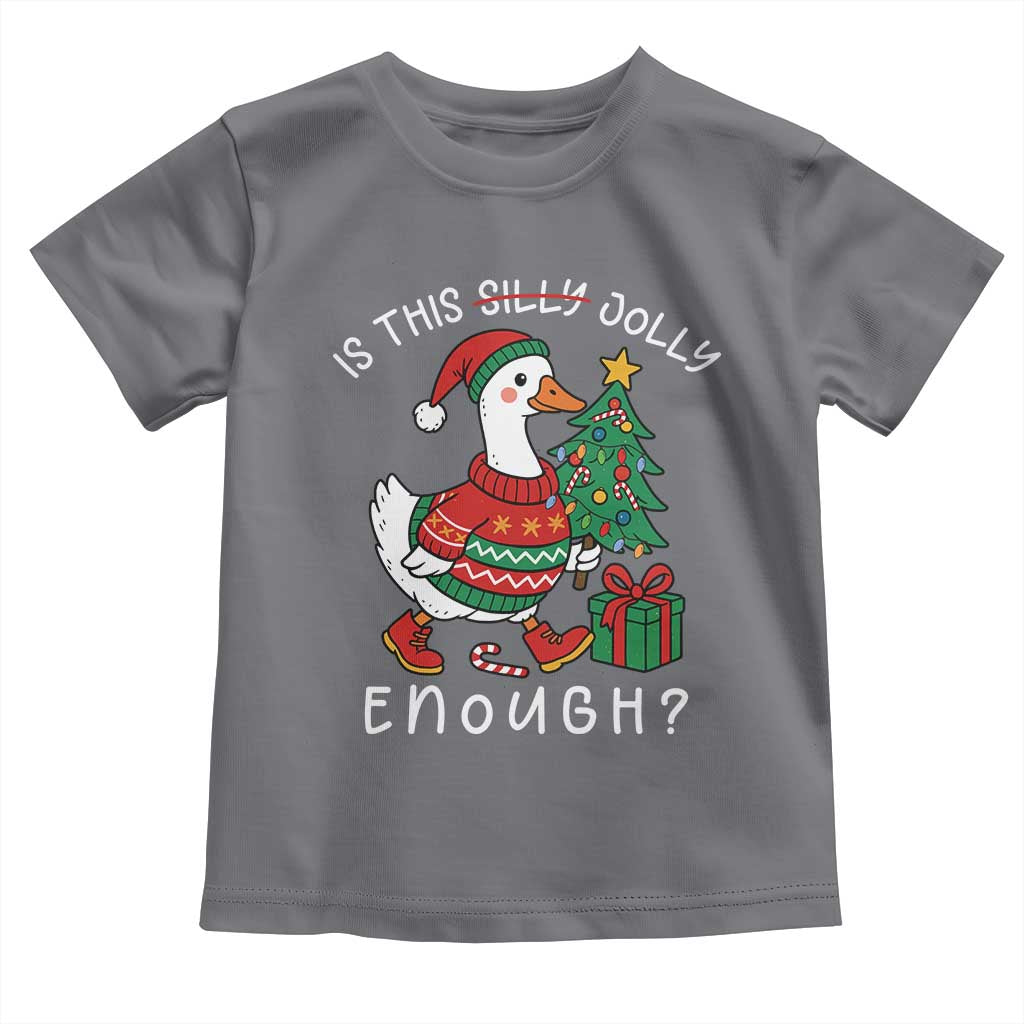 Funny Goose Christmas Toddler T Shirt Is This Jolly Enough Cute Xmas Duck TS10 Charcoal Print Your Wear