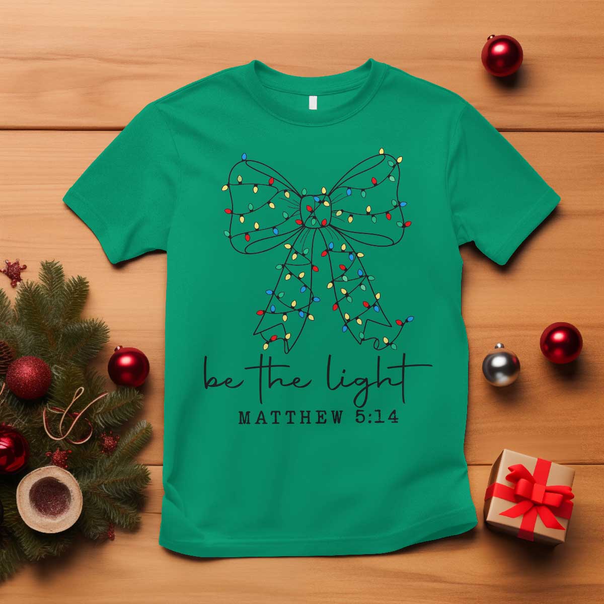 Be The Light Christmas Coquette Bow T Shirt Christian Religious Bible Verse TS10 Irish Green Print Your Wear
