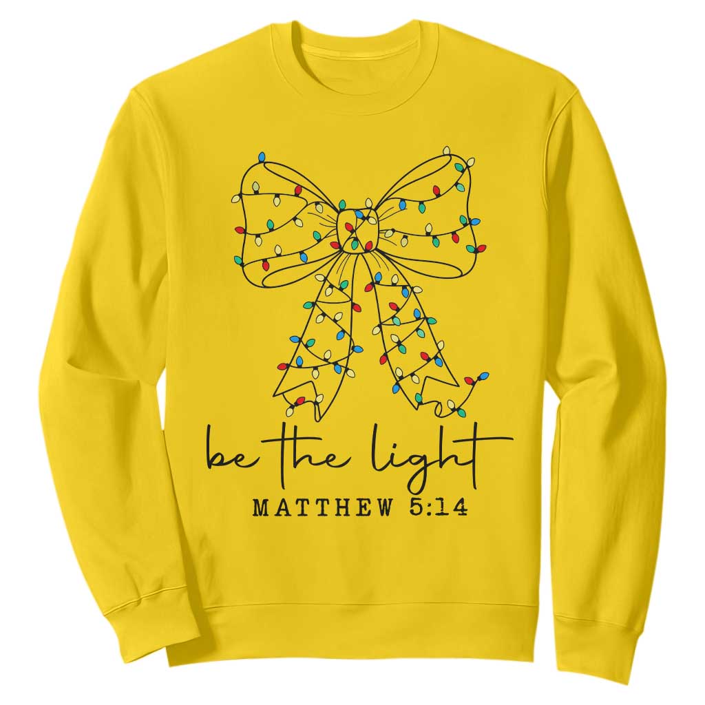 Be The Light Christmas Coquette Bow Sweatshirt Christian Religious Bible Verse TS10 Daisy Print Your Wear