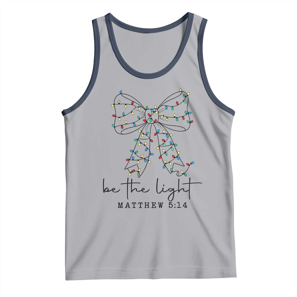 Be The Light Christmas Coquette Bow Tank Top Christian Religious Bible Verse TS10 Athletic Heather Navy Print Your Wear