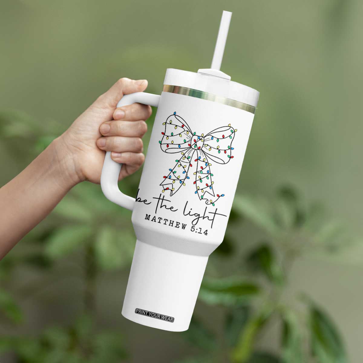 Be The Light Christmas Coquette Bow Tumbler With Handle Christian Religious Bible Verse TS10 Print Your Wear