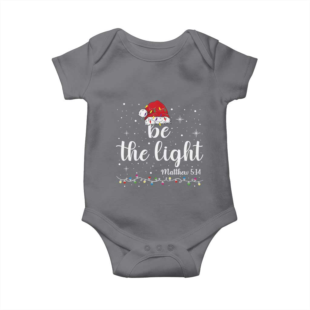 Be The Light Christmas Baby Onesie Christian Religious Bible Verse Santa Hat Pajama TS10 Charcoal Print Your Wear
